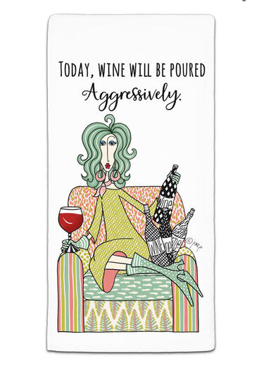 Today Wine Will Towel - Gabrielle's Biloxi