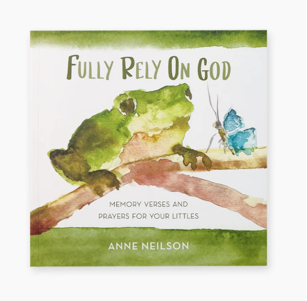 Anne Neilson Fully Rely On God Book - Gabrielle's Biloxi