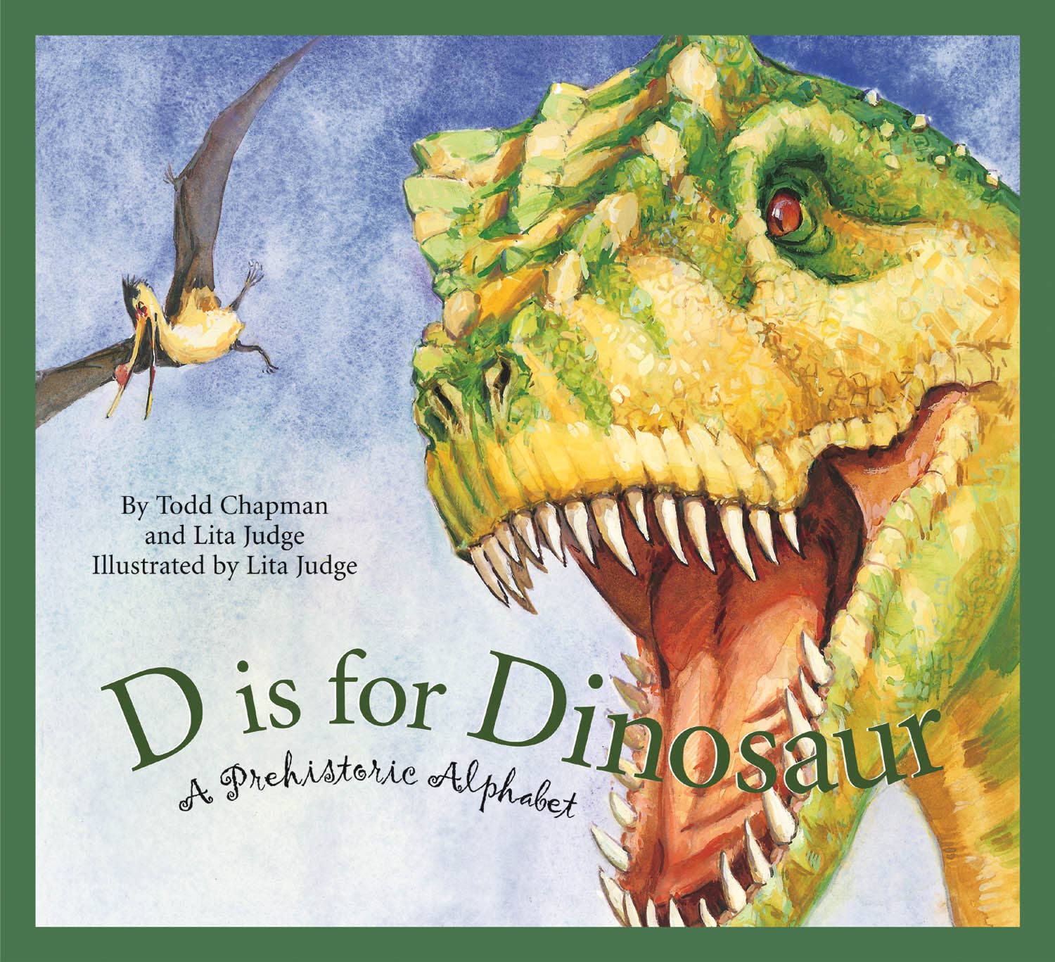 D is for Dinosaur picture book: A Prehistoric Alphabet - Gabrielle's Biloxi