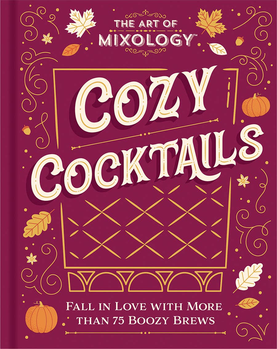 The Art of Mixology: Cozy Cocktails - Gabrielle's Biloxi