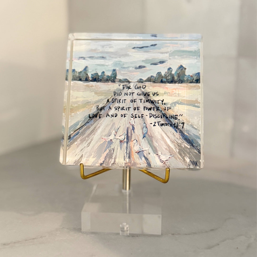 Lauren Dunn 2 Timothy 1:7 Acrylic Scripture Block - Gabrielle's Biloxi