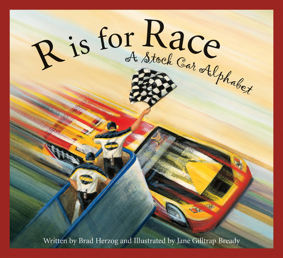 R R Auto Books R is for Race: A Stock Car Picture Book – Gabrielle's Biloxi
