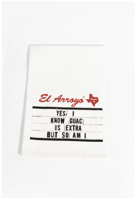 El Arroyo Tea Towel - Guac Is Extra - Gabrielle's Biloxi