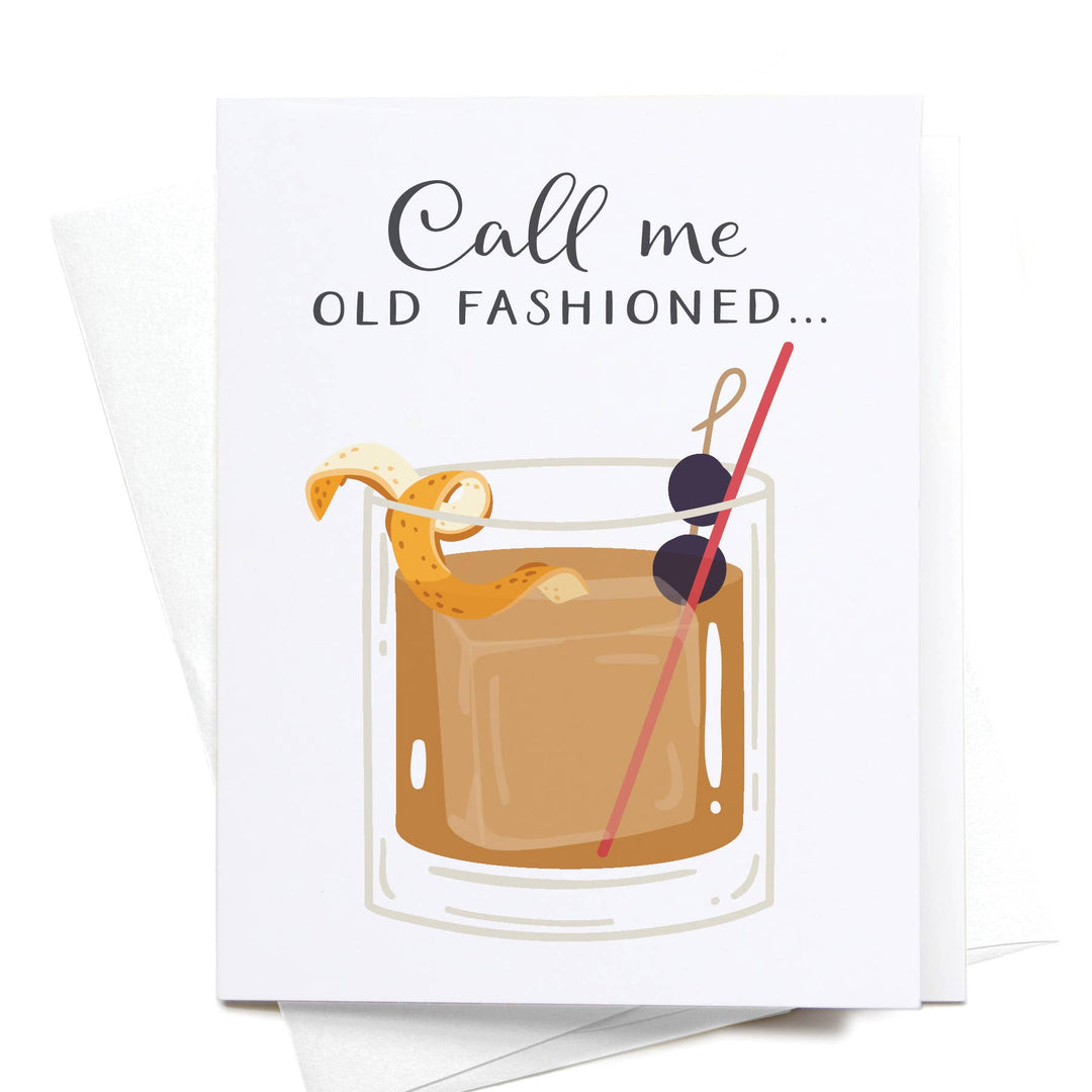 Call Me Old Fashioned Cocktail Greeting Card - Gabrielle's Biloxi