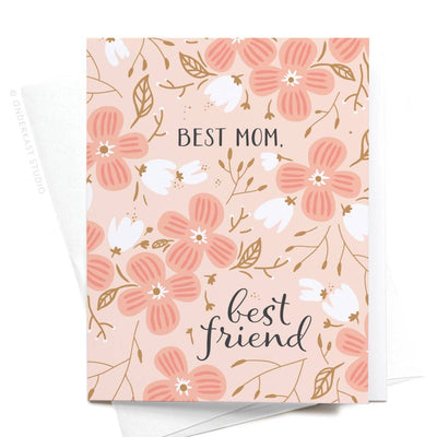 Best Mom Best Friend Greeting Card - Gabrielle's Biloxi