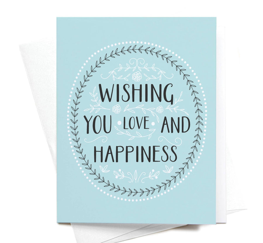 Wishing You Love and Happiness Greeting Card - Gabrielle's Biloxi