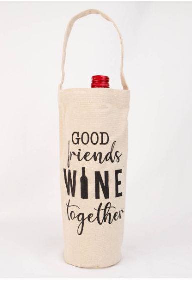 Friends Wine Together Wine Bag - Gabrielle's Biloxi